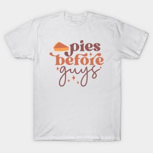 Pies Before Guys T-Shirt